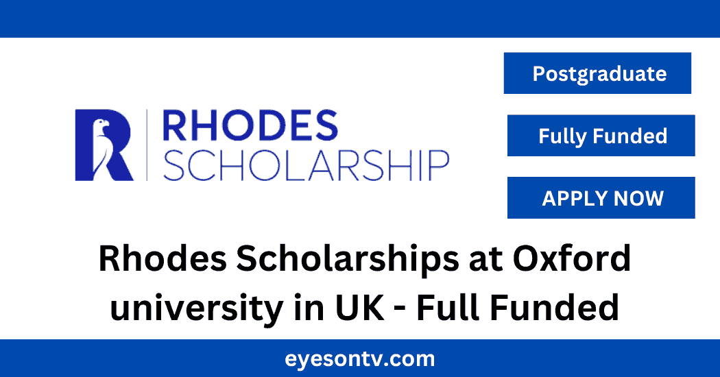 Rhodes Scholarships at Oxford university in UK