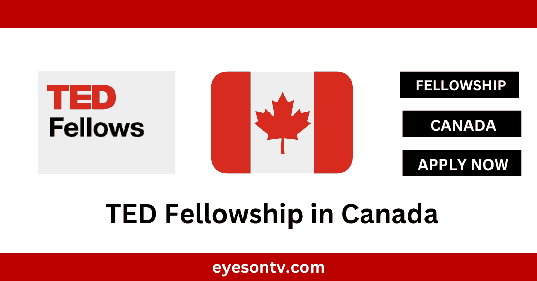 TED Fellowship in Canada