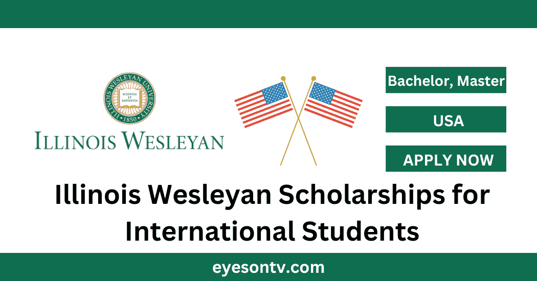 Illinois Wesleyan Scholarships for International Students