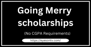 Get Going Merry scholarships