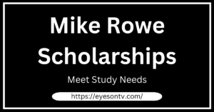 Mike Rowe Scholarships