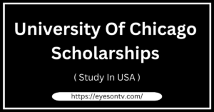 University Of Chicago Scholarships