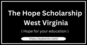 Hope Scholarship WV