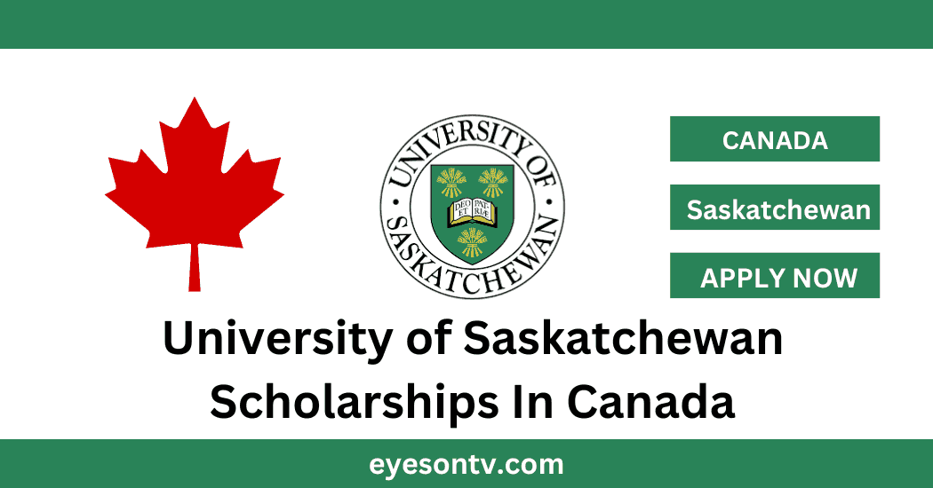 University of Saskatchewan Scholarships In Canada