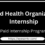 World Health Organization Internship Program In 2024