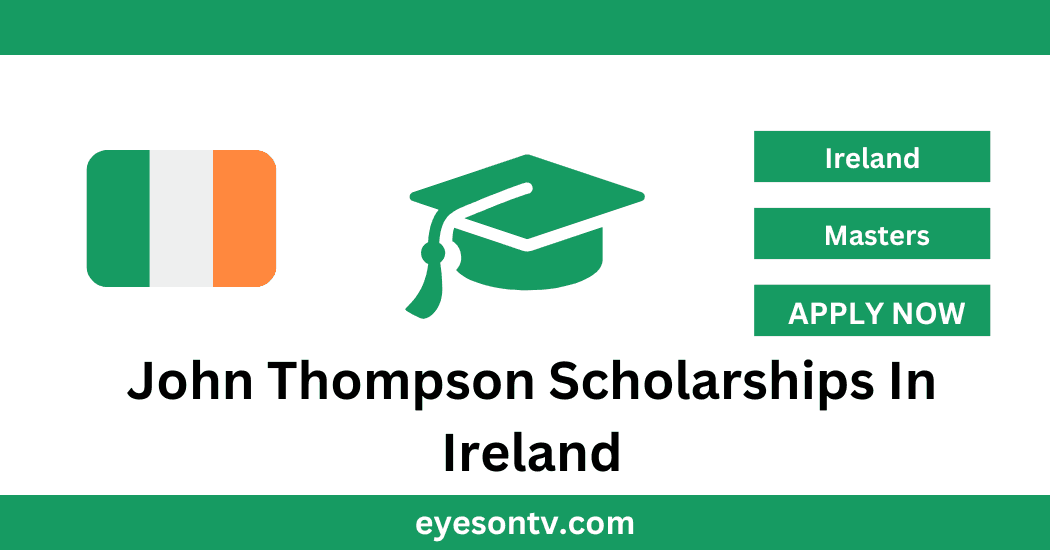 John Thompson Scholarships In Ireland