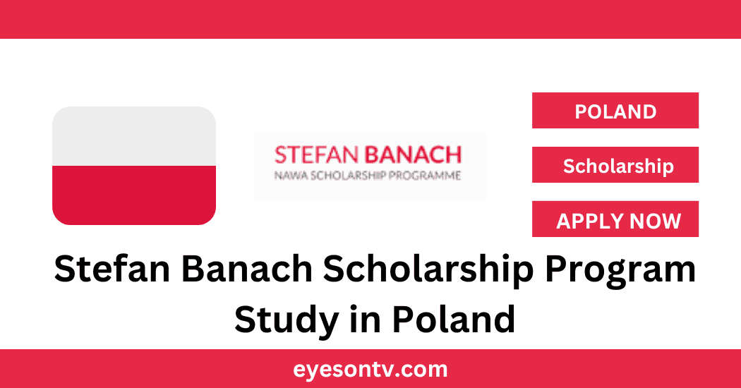 Stefan Banach Scholarship Program Study in Poland