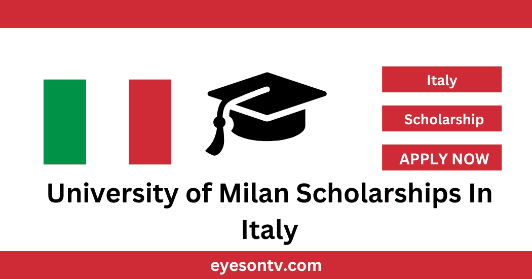 University of Milan Scholarships In Italy