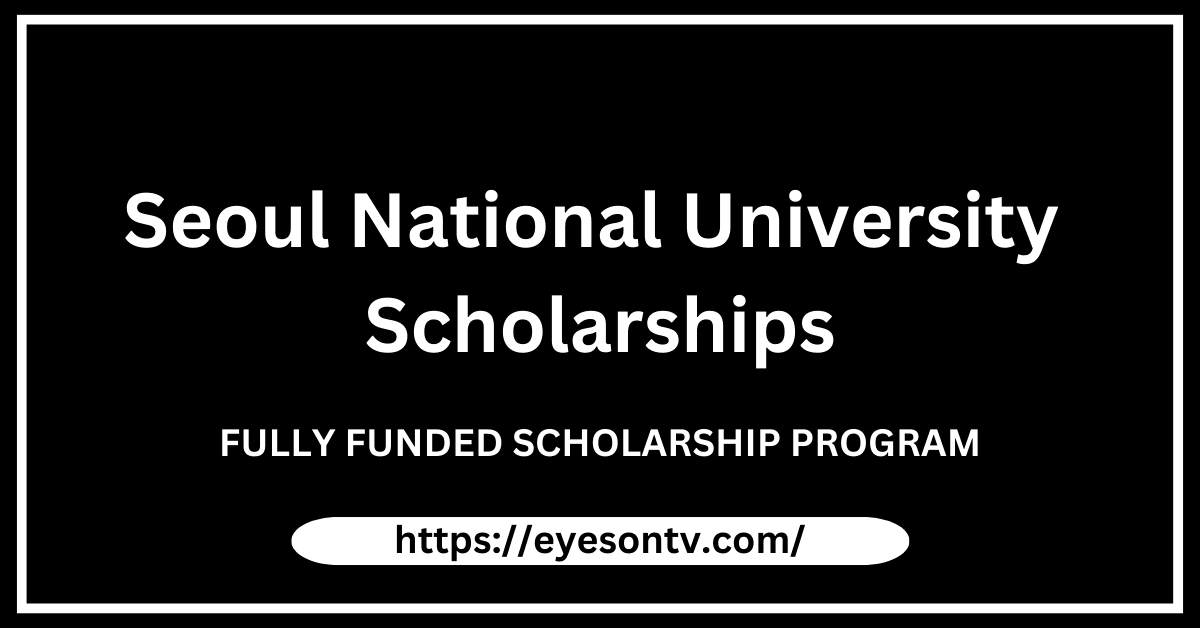 Seoul National University Scholarship