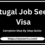 Portugal Job Seeker Visa 2024 | Step By Step Guide