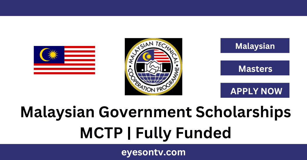 Malaysian Government Scholarships MCTP Fully Funded